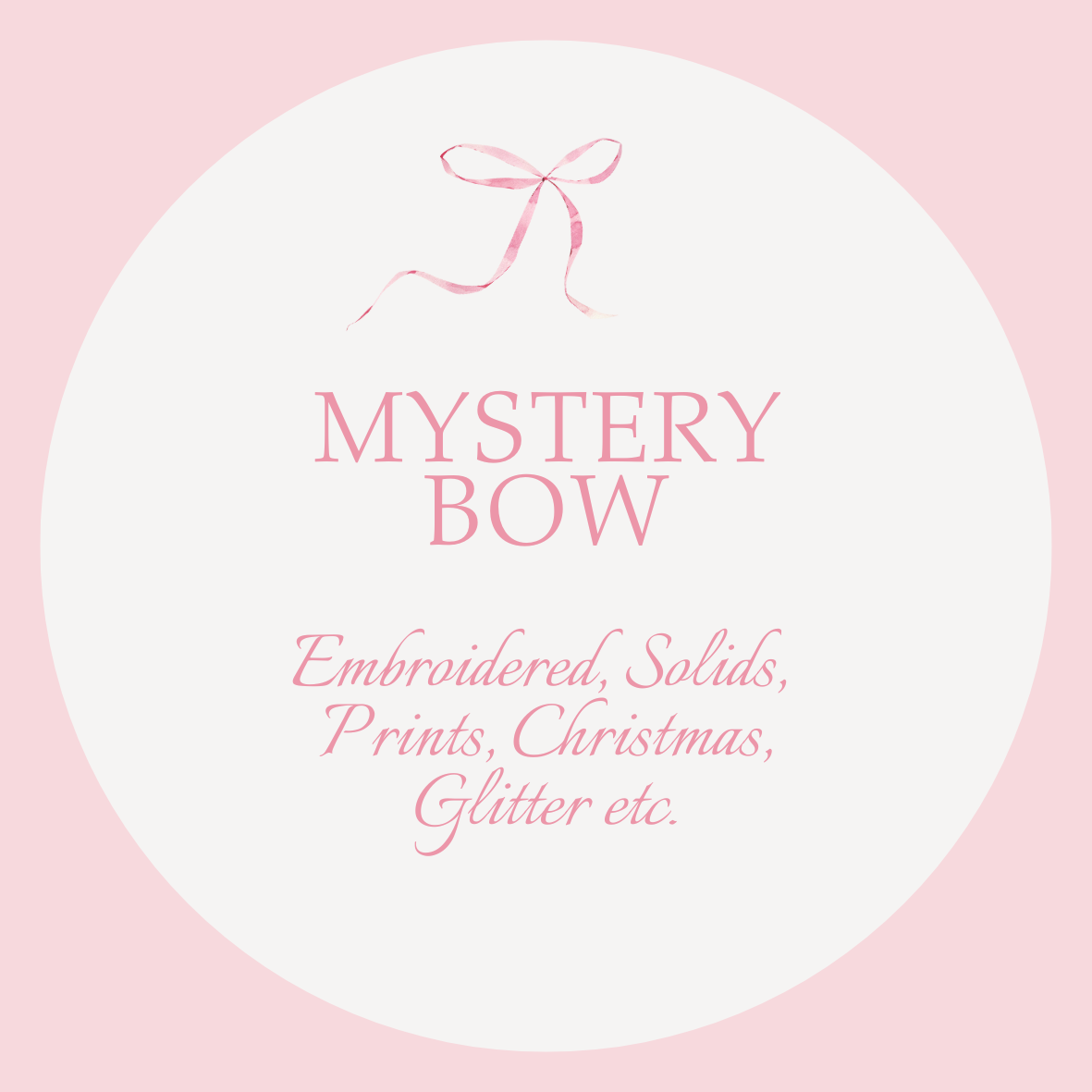 ✨ Mystery Bow ✨